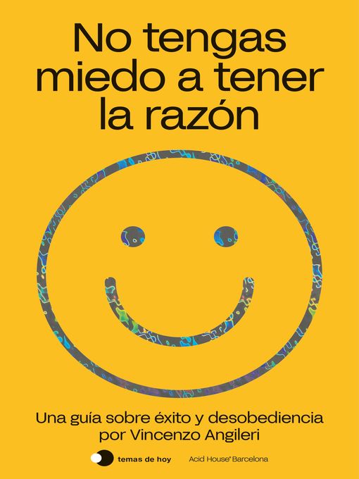 Title details for No tengas miedo a tener la razón by Vincenzo Angileri - Wait list